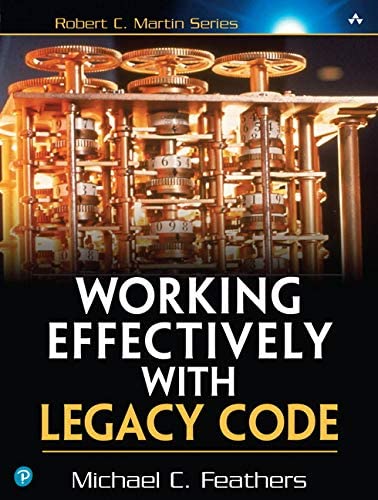 Обкладинка книги Working Effectively with Legacy Code