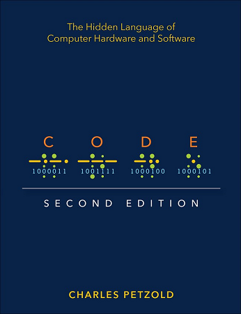 Обкладинка книги Code: The Hidden Language of Computer Hardware and Software
